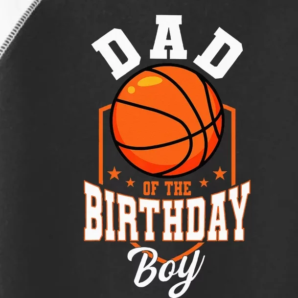 Dad Of The Birthday Boy Basketball Theme Bday Party Toddler Fine Jersey T-Shirt