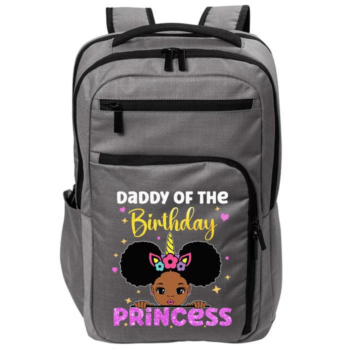 Daddy Of The Birthday Princess Melanin Afro Unicorn Cute Impact Tech Backpack