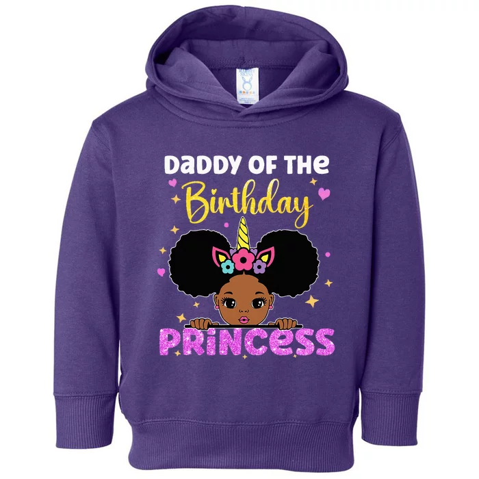 Daddy Of The Birthday Princess Melanin Afro Unicorn Cute Toddler Hoodie