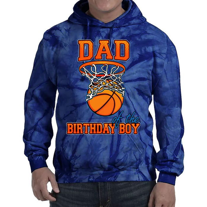 Dad Of The Birthday Boy Basketball Birthday Family Matching Tie Dye Hoodie