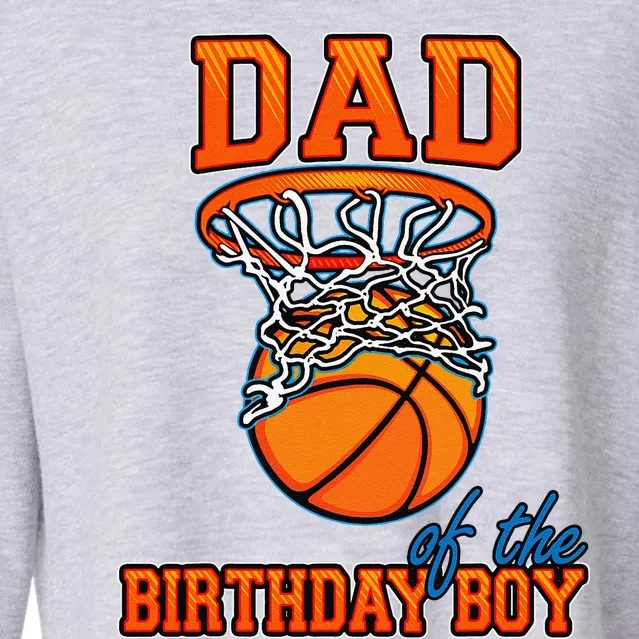 Dad Of The Birthday Boy Basketball Birthday Family Matching Cropped Pullover Crew