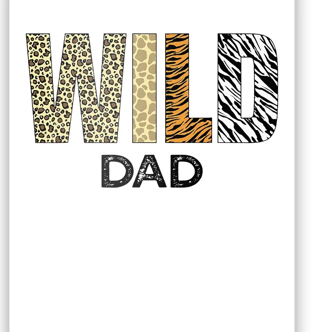 Dad Of The Wild One Zoo Birthday Safari Jungle Animal Poster