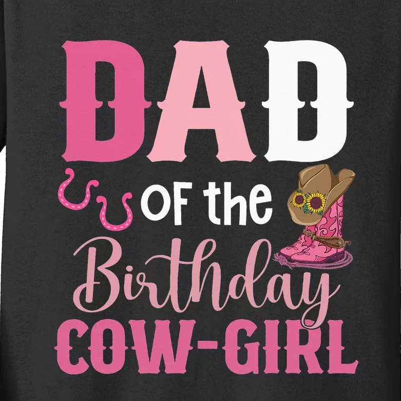 Dad Of The Birthday Cow Rodeo Cow 1st Birthday Kids Long Sleeve Shirt