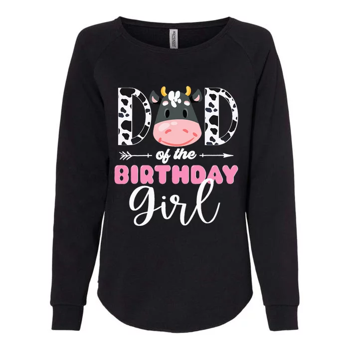 Dad Of The Birthday Cow Themed Cow Print Father Daddy Womens California Wash Sweatshirt