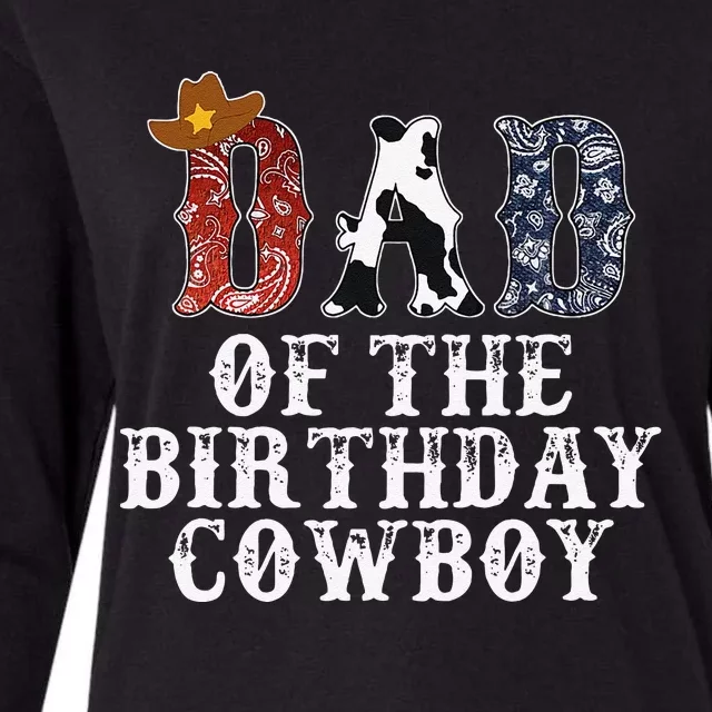 Dad Of The Birthday Cowboy Western Rodeo Party Matching Womens Cotton Relaxed Long Sleeve T-Shirt