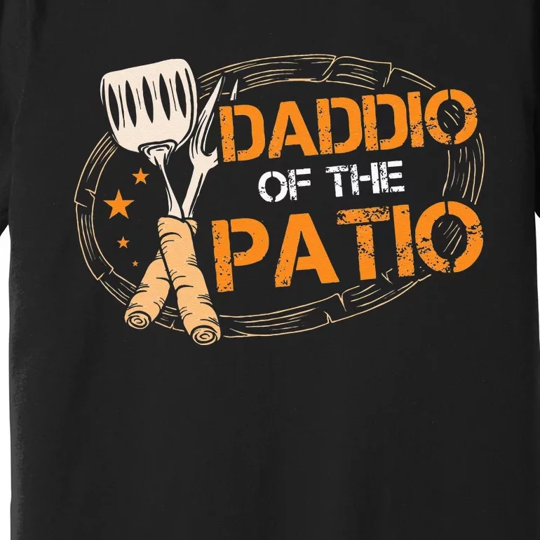 Daddio Of The Patio Grilling Sausage BBQ Barbecue Top Grill Premium T-Shirt