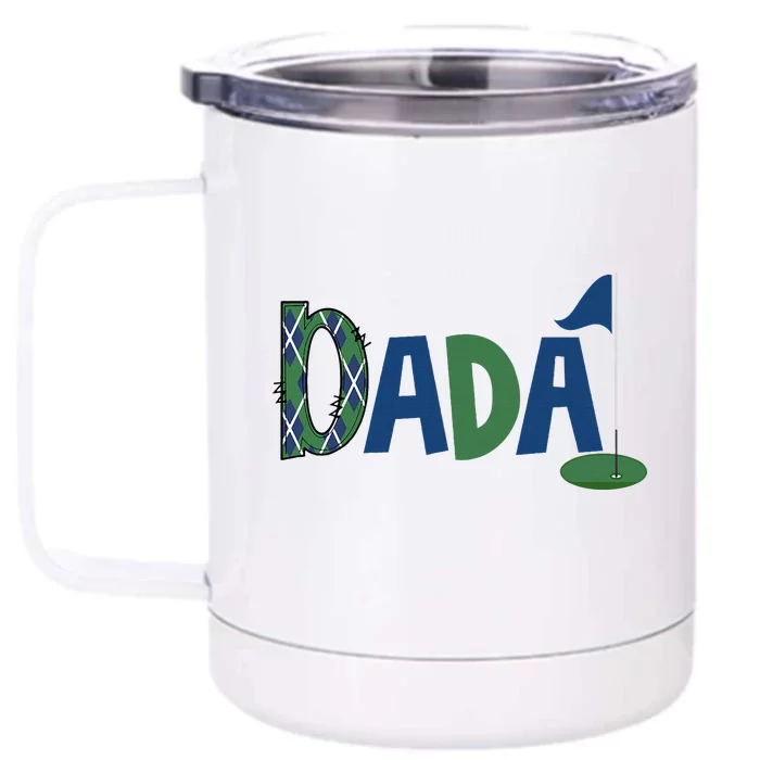 Dada Of The Birthday Boy Hole In One Golf Sport Matching Front & Back 12oz Stainless Steel Tumbler Cup