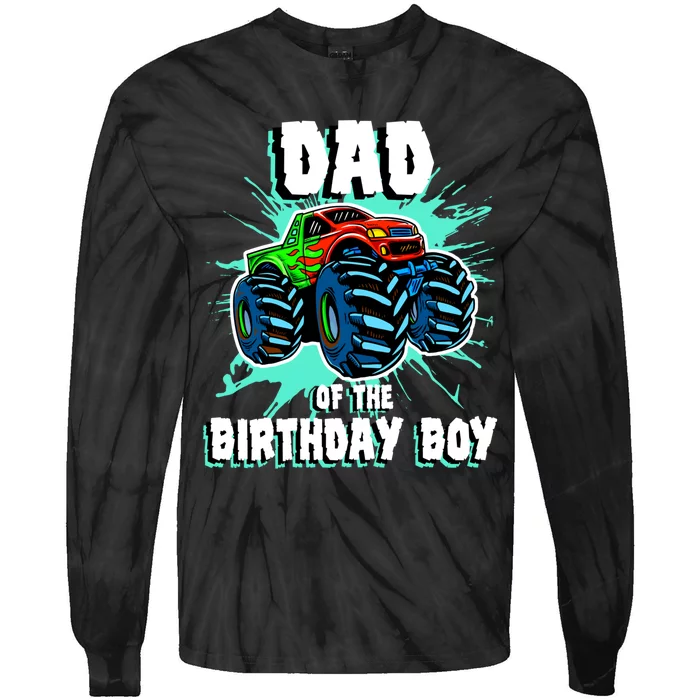 Dad Of The Birthday Boy Monster Truck Birthday Party Gift Tie-Dye Long Sleeve Shirt