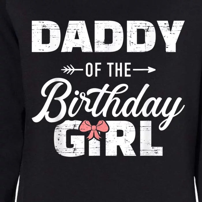 Daddy of the birthday daughter girl matching family for dad Womens California Wash Sweatshirt