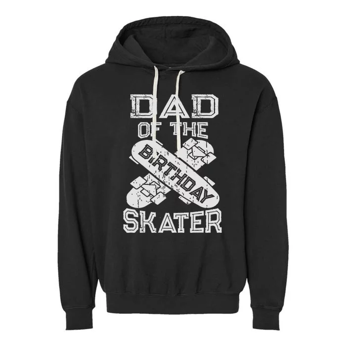 Dad Of The Birthday  Rolling Skate Family Garment-Dyed Fleece Hoodie