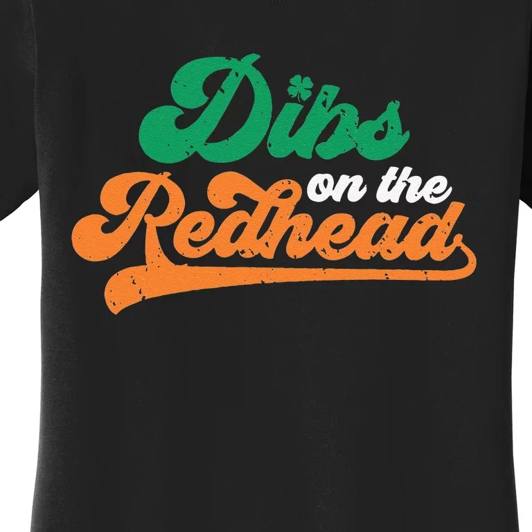 Dibs On The Redhead Saint Patrick's Day Funny Funny Women's T-Shirt