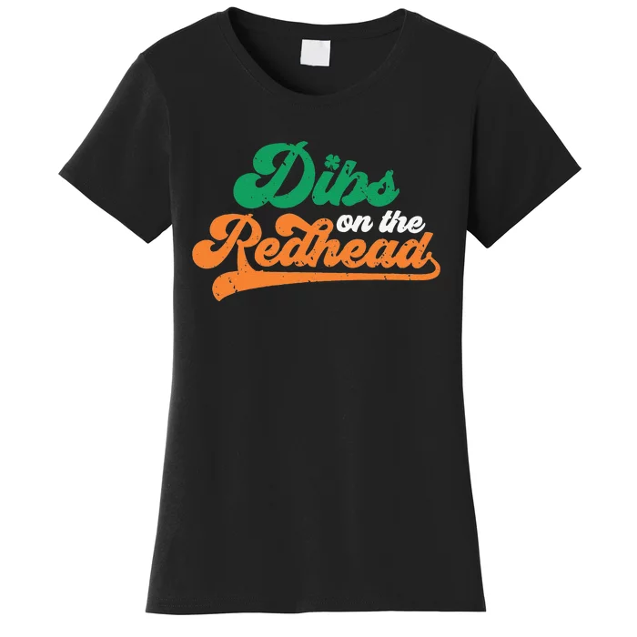 Dibs On The Redhead Saint Patrick's Day Funny Funny Women's T-Shirt