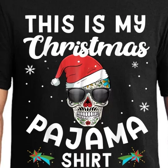 Day Of The Dead Sugar Skull Xmas This Is My Christmas Pajama Gift Pajama Set