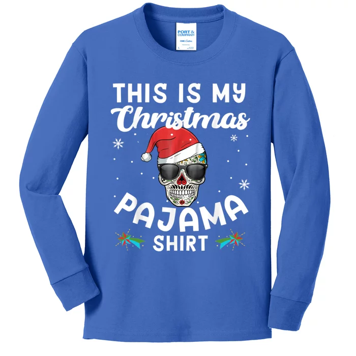 Day Of The Dead Sugar Skull Xmas This Is My Christmas Pajama Gift Kids Long Sleeve Shirt