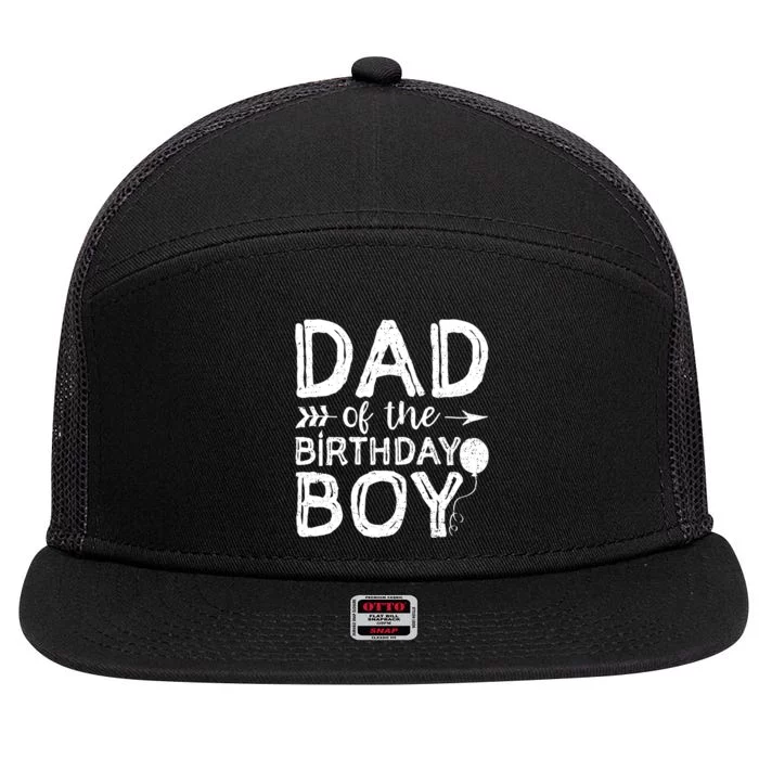 Dad Of The Birthday Boy Dad And Son 7 Panel Mesh Trucker Snapback Hat