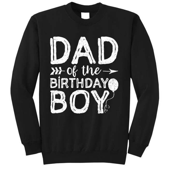 Dad Of The Birthday Boy Dad And Son Sweatshirt