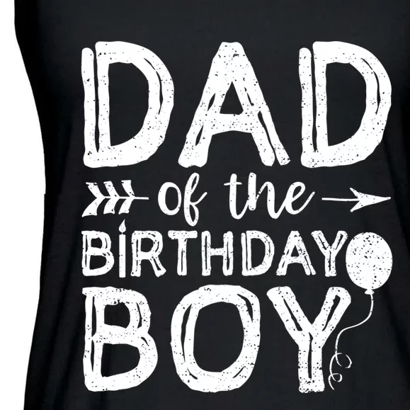 Dad Of The Birthday Boy Dad And Son Ladies Essential Flowy Tank