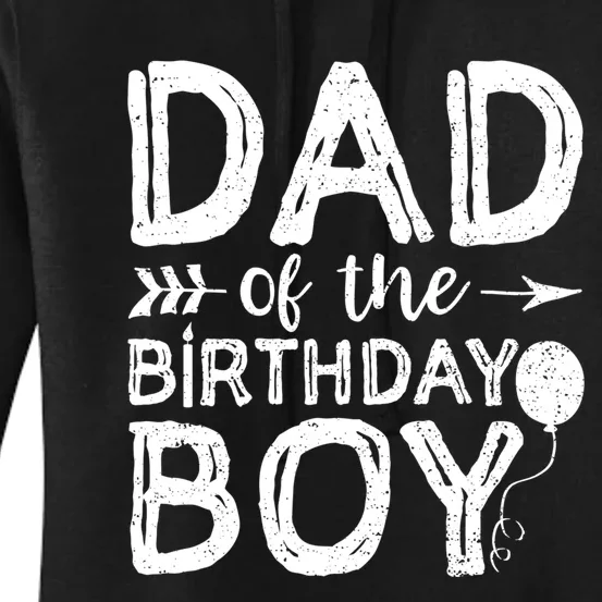 Dad Of The Birthday Boy Dad And Son Women's Pullover Hoodie