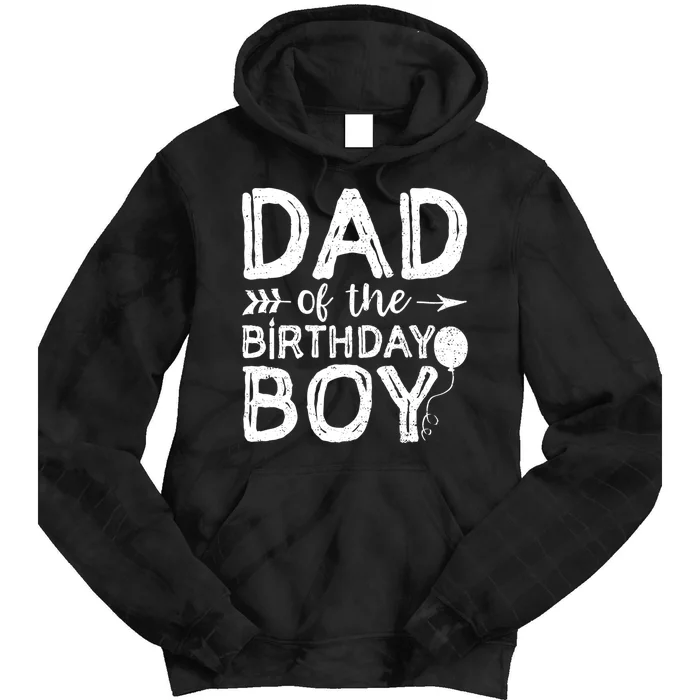 Dad Of The Birthday Boy Dad And Son Tie Dye Hoodie