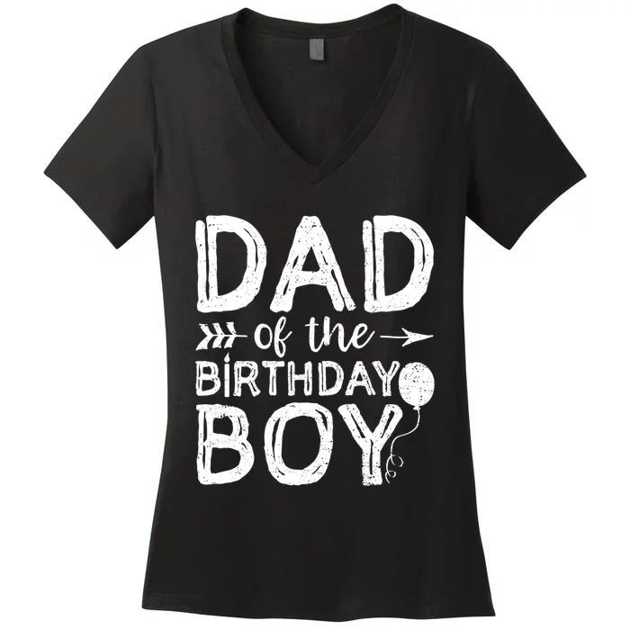 Dad Of The Birthday Boy Dad And Son Women's V-Neck T-Shirt