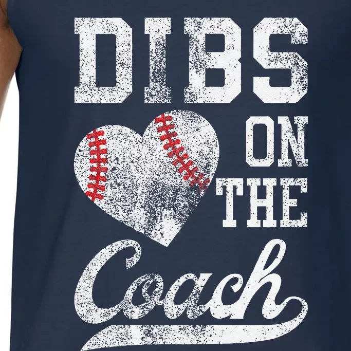 Dibs On The Coach Funny CoachS Wife Quote Cool Baseball Mom Comfort Colors® Tank Top