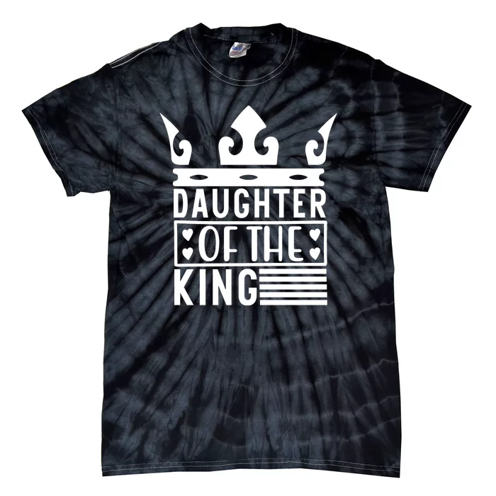 Daughter Of The King Tie-Dye T-Shirt