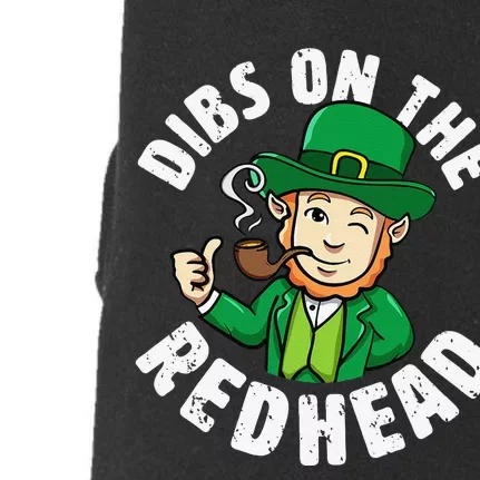 Dibs On The Redhead Saint Patrick's Day Funny Leprechaun Funny Doggie 3-End Fleece Hoodie