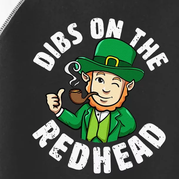 Dibs On The Redhead Saint Patrick's Day Funny Leprechaun Funny Toddler Fine Jersey T-Shirt