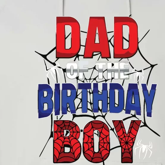 Dad Of The Birthday Boy Matching Family Spider Web Performance Fleece Hoodie