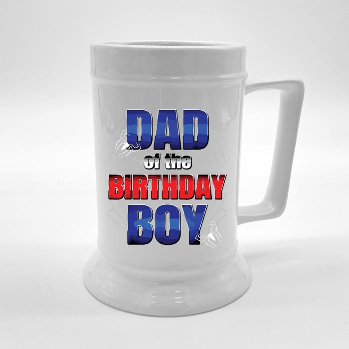 Dad Of The Birthday Spider Web Boy Dad And Mom Family Front & Back Beer Stein