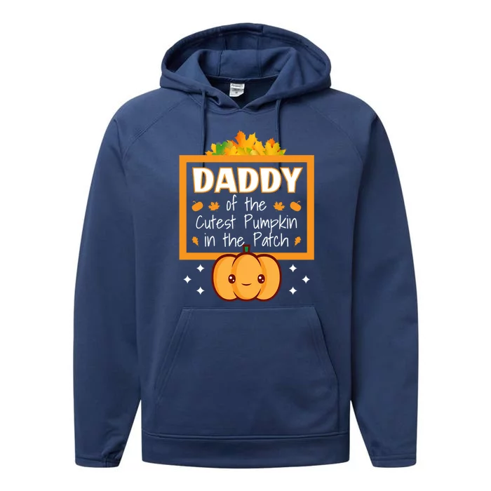 Daddy Of The Cutest Pumpkin In The Patch Halloween Great Gift Performance Fleece Hoodie