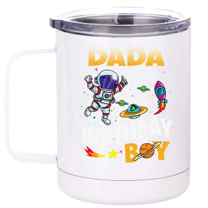 Dada Of The Birthday Space Astronaut Birthday Family Front & Back 12oz Stainless Steel Tumbler Cup