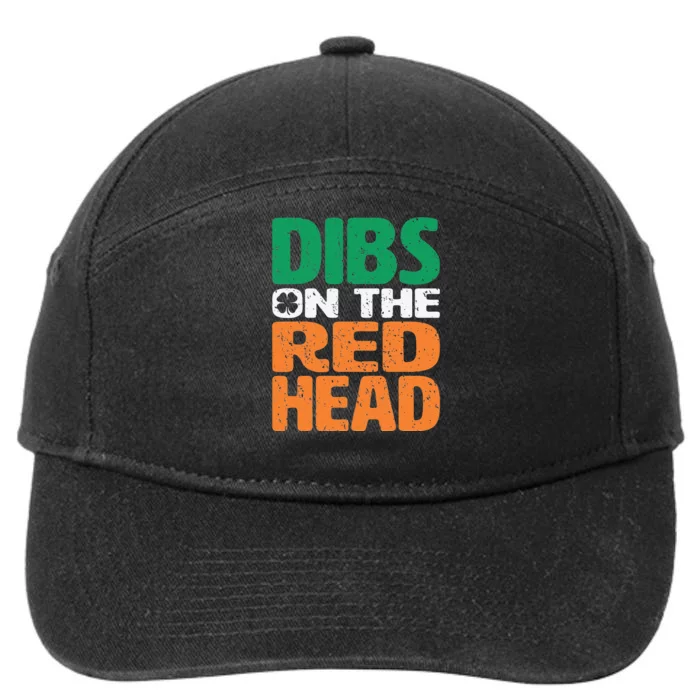 Dibs On The Redhead Saint Patrick's Day Funny 7-Panel Snapback Hat