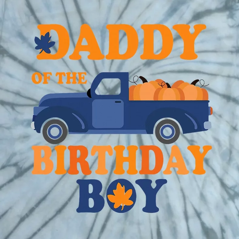 Daddy of The Pumpkin Truck 1st Birthday Tie-Dye T-Shirt