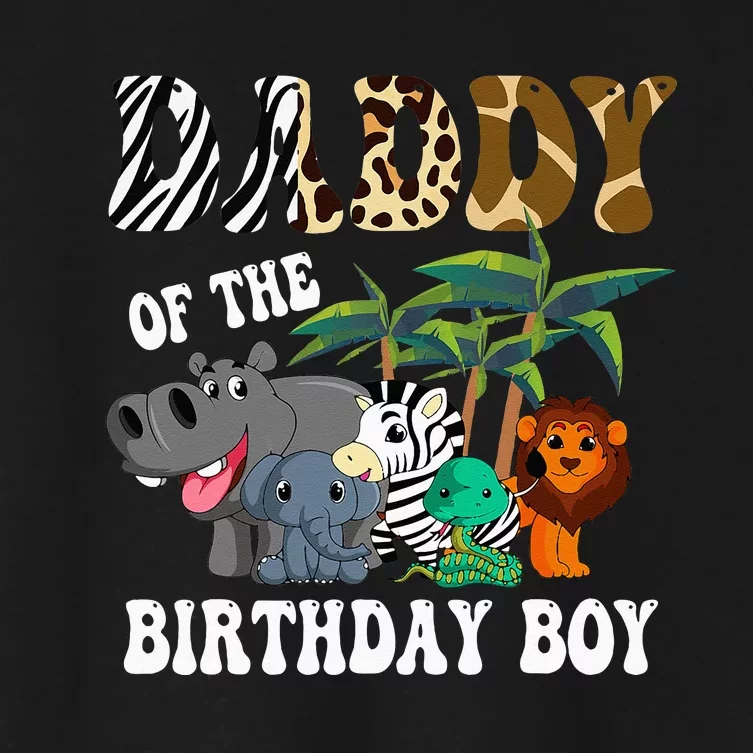 Daddy Of The Birthday Boy Zoo Bday Safari Celebration Women's Crop Top Tee