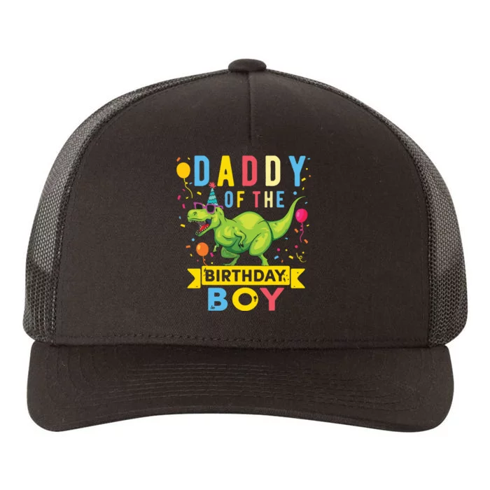 Daddy Of The Birthday Rex Dinosaur Birthday Party Yupoong Adult 5-Panel Trucker Hat