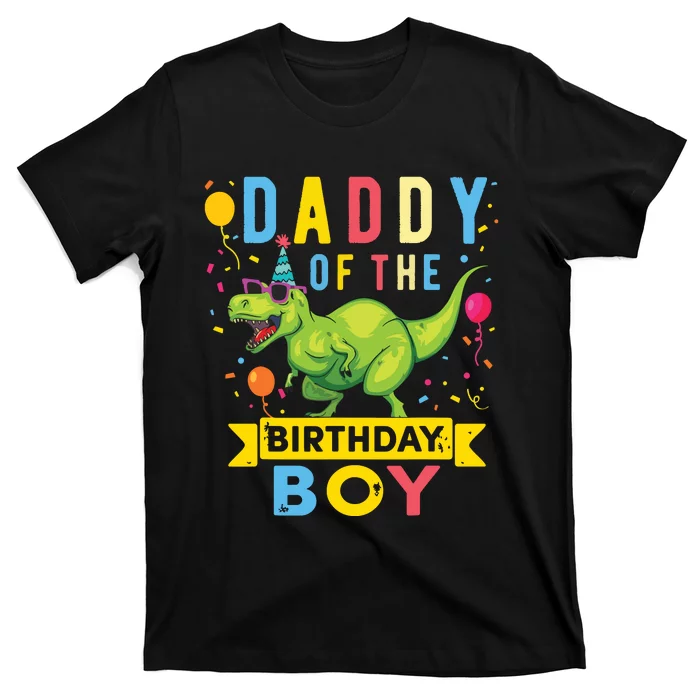 Daddy Of The Birthday Rex Dinosaur Birthday Party T-Shirt