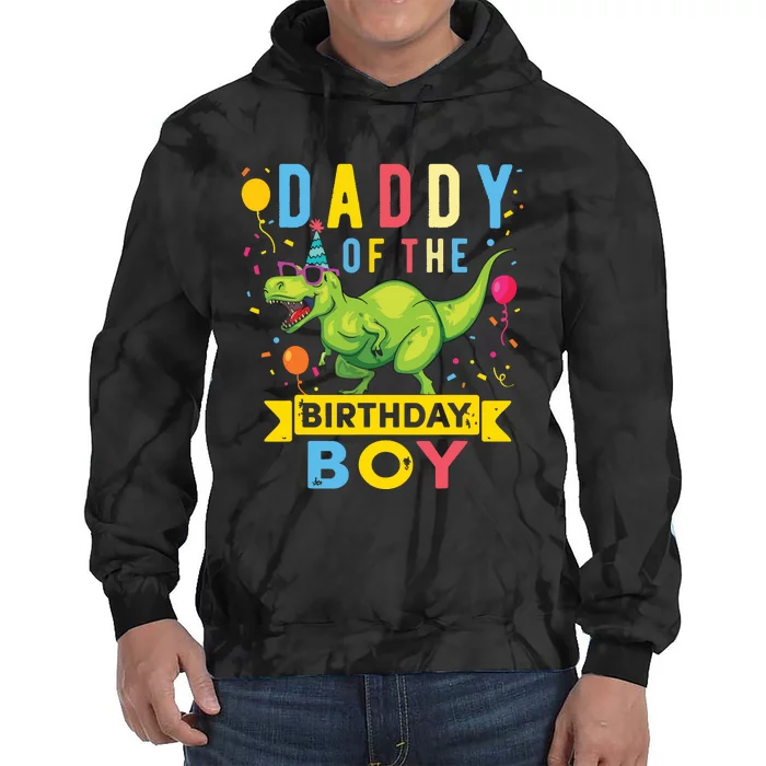 Daddy Of The Birthday Rex Dinosaur Birthday Party Tie Dye Hoodie