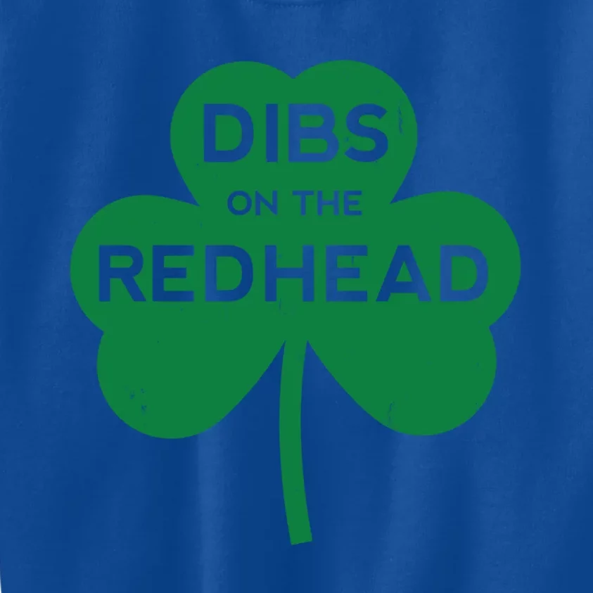 Dibs On The Redhead St Pattys Day Patricks Irish Drunk Beer Great Gift Kids Sweatshirt