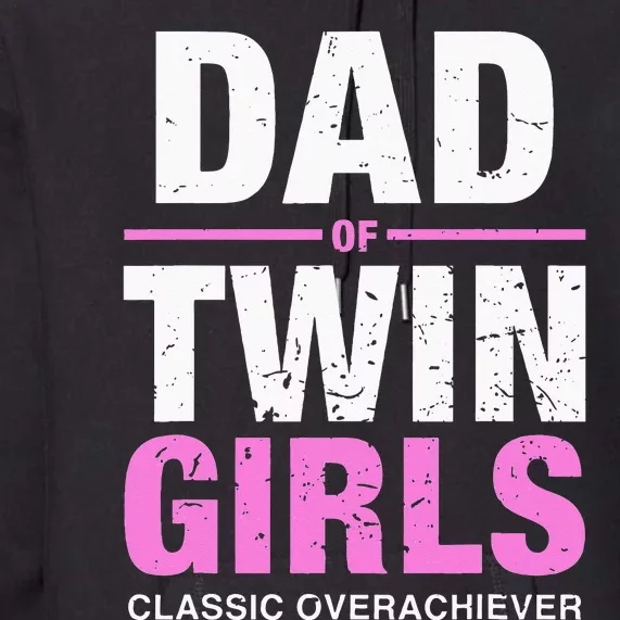 Dad Of Twins Girls Gender Reveal Baby Announcement Premium Hoodie