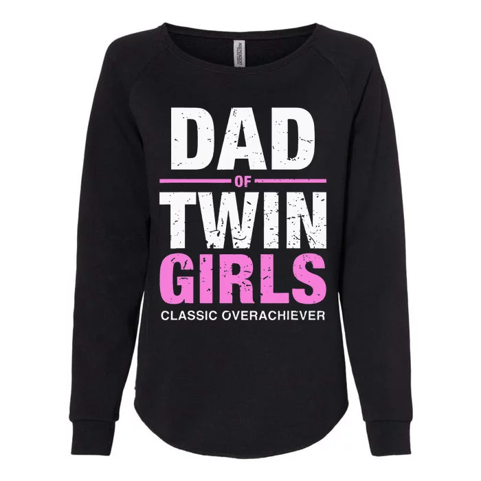 Dad Of Twins Girls Gender Reveal Baby Announcement Womens California Wash Sweatshirt