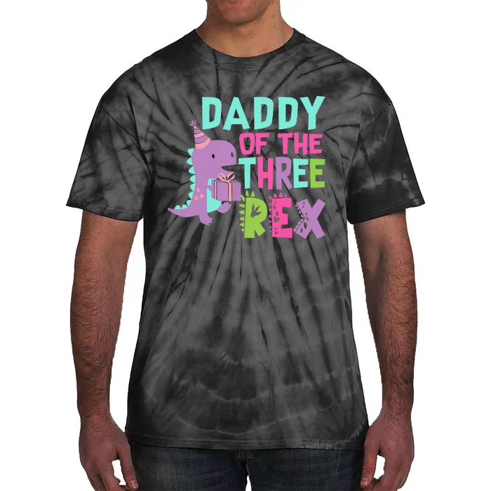 Daddy Of The Three Rex Birthday Dinosaur Family Matching Tie-Dye T-Shirt