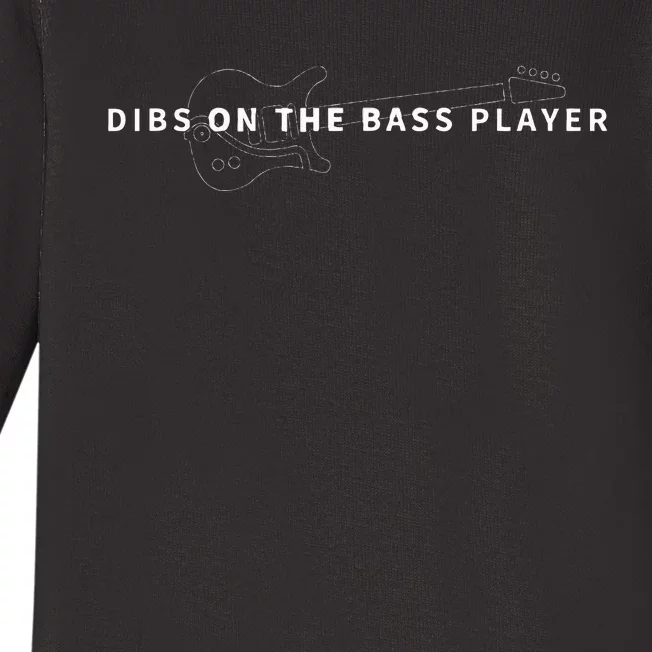 Dibs On The Bass Player Bassist Bass Guitar Baby Long Sleeve Bodysuit