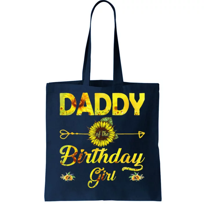 Daddy Of The Birthday Dad Sunflower Gifts Tote Bag