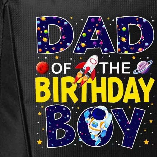 Dad Of The Birthday Boy Outer Space Bday City Backpack