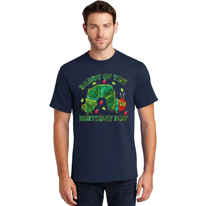 Daddy Of The Birthday Hungry Caterpillar Family Tall T-Shirt