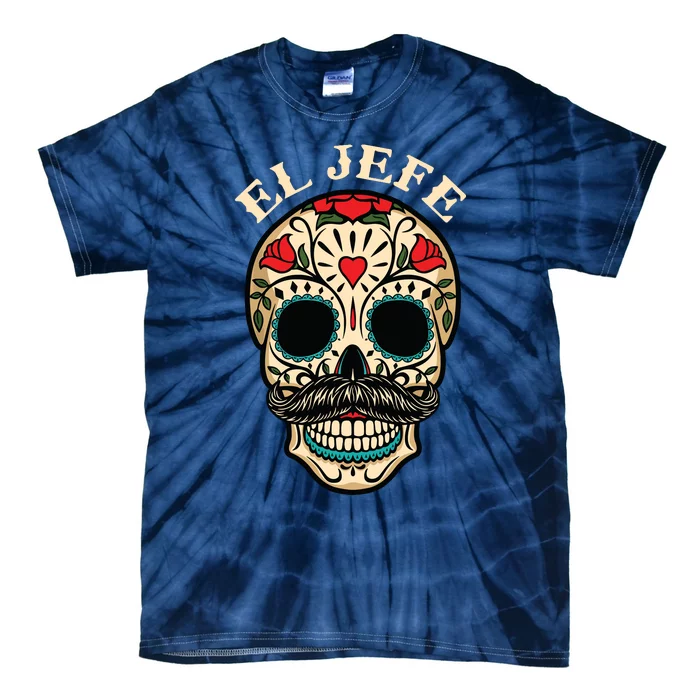 Day Of The Dead Mexico El Jefe Boss Sugar Skull Halloween Tie-Dye T-Shirt