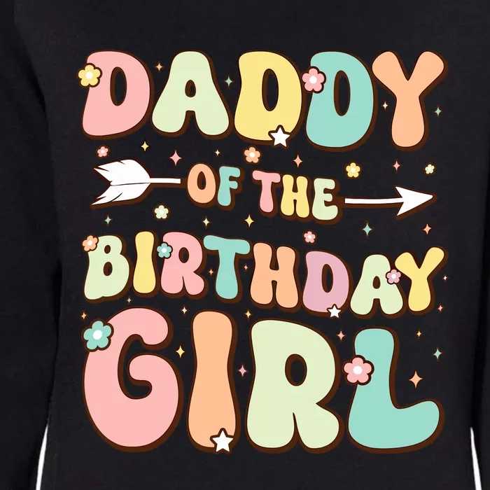 Daddy Of The Birthday Girl Dad Matching Birthday Womens California Wash Sweatshirt