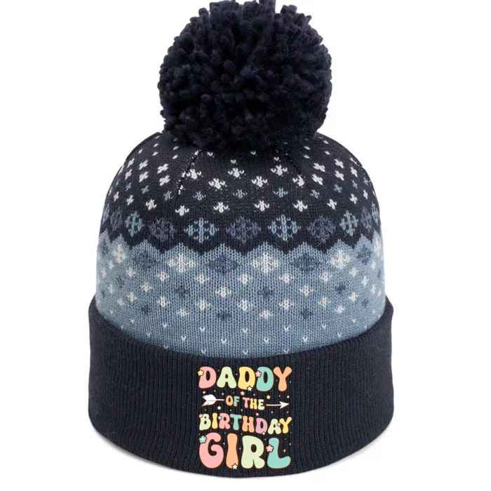 Daddy Of The Birthday Girl Dad Matching Birthday The Baniff Cuffed Pom Beanie