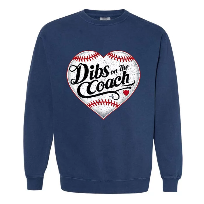 Dibs On The Coach Garment-Dyed Sweatshirt